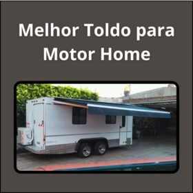 Qual é o Melhor Toldo para Motorhome?