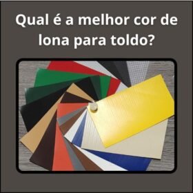 Qual é a melhor cor de lona para toldo?