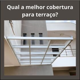 Qual a melhor cobertura para terraço?